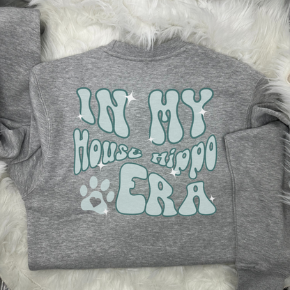 "My House Hippo Era" Fur-Ever Cozy Crewneck