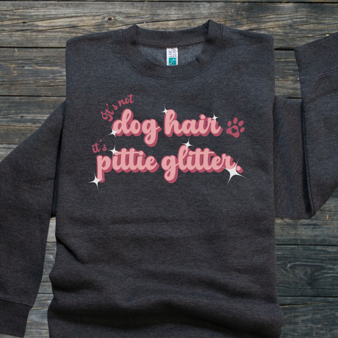 "Pittie Glitter" Fur-Ever Cozy Crewneck