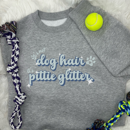 "Pittie Glitter" Fur-Ever Cozy Crewneck